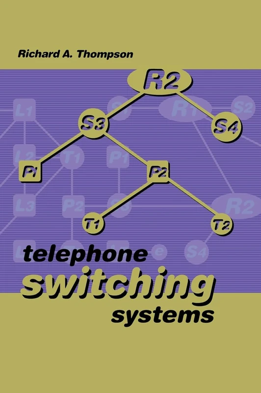 Telephone Switching Systems (Communications engineering library)