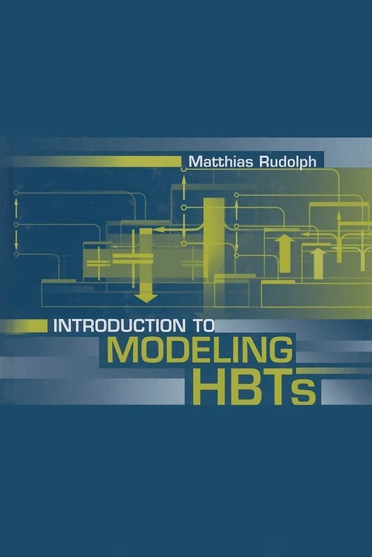 Artech House Introduction to Modeling HBTs - Hardcover Book