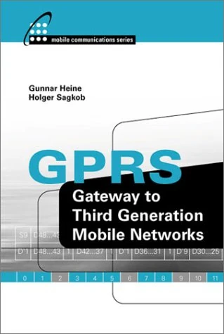GPRS: Gateway to Third Generation Mobile Networks (Mobile Communications Library) - Image 1