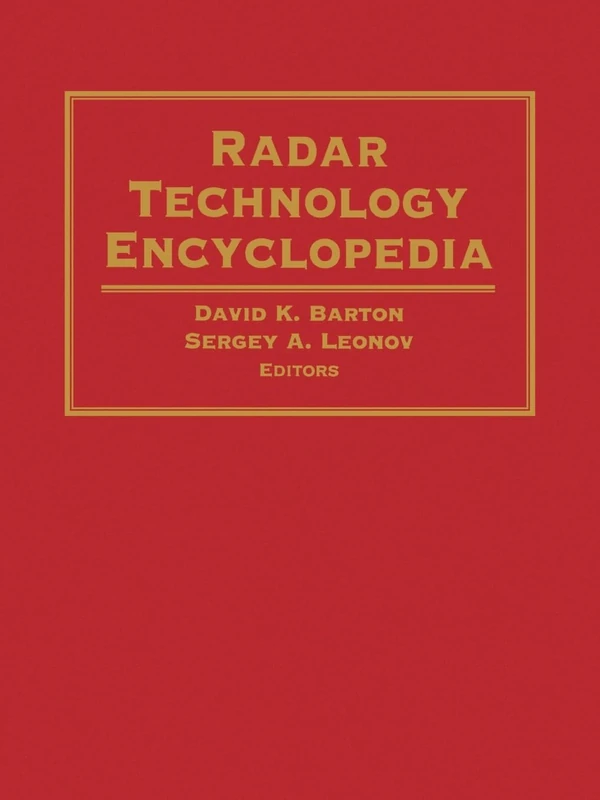 Artech House Radar Technology Encyclopedia - Reference Book