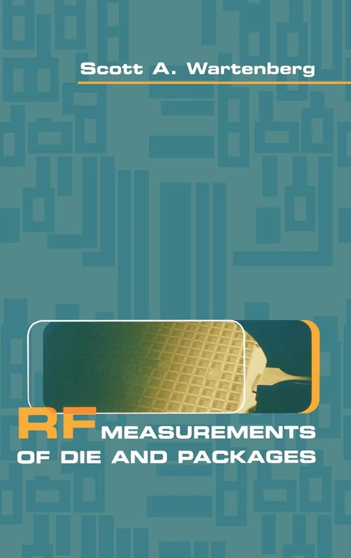 RF Measurements of Die and Packages (Microwave Library)