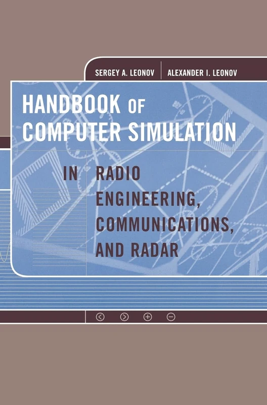 Handbook of Computer Simulation in Radio Engineering, Communications, and Radar (Radar Library)