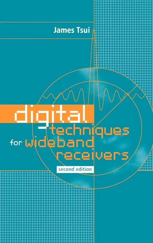 Digital Techniques for Wideband Receivers (Radar Library)