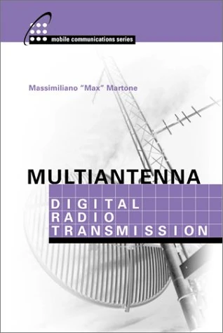 Multiantenna Digital Radio Transmission (Artech House Mobil Communications Series)