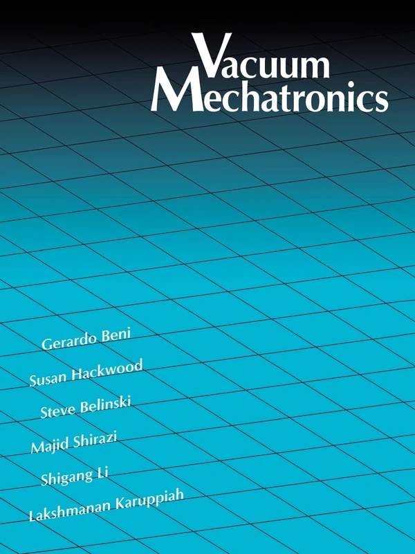 Vacuum Mechatronics (Artech House Materials Science Library)