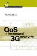 QoS in Integrated 3G Networks (Artech House Mobile Communications Series)