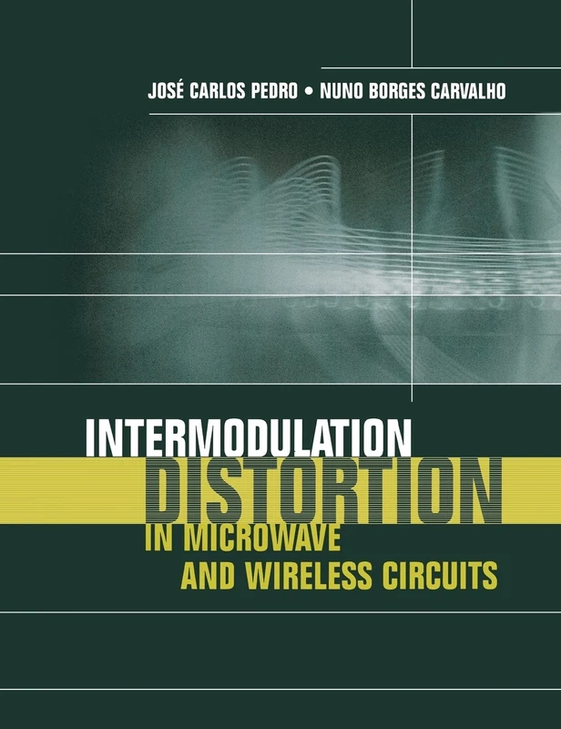 Intermodulation Distortion in Microwave and Wireless Circuits (Microwave Library)