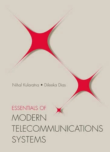 Essentials of Modern Telecommunications Systems (Artech House Telecommunications Library)