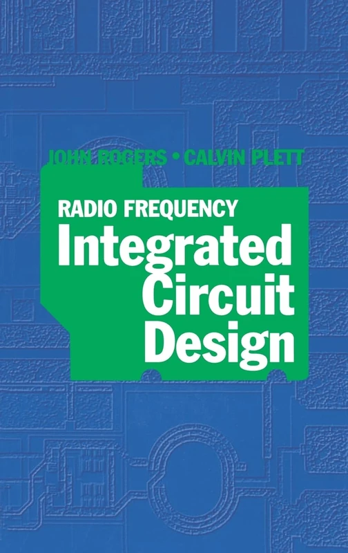 Radio Frequency Integrated Circuit Design (Microwave Library)