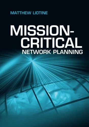 Mission-Critical Network Planning (Telecommunications Library)