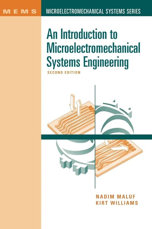 An Introduction to Microelectromechanical Systems Engineering, Second Edition
