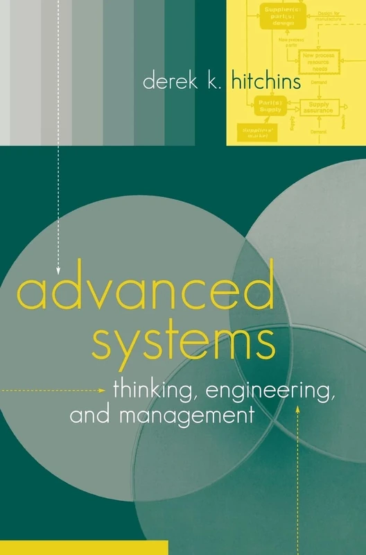 Advanced Systems Thinking in Engineering and Management (Artech House engineering management library)