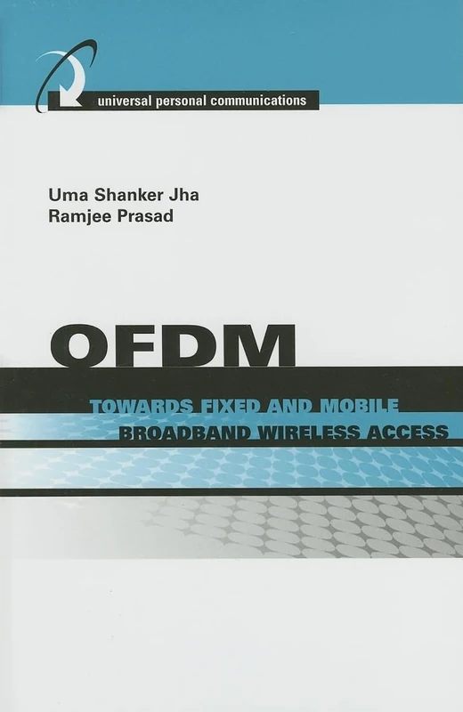 Artech House OFDM toward Fixed and Mobile Broadband Wireless