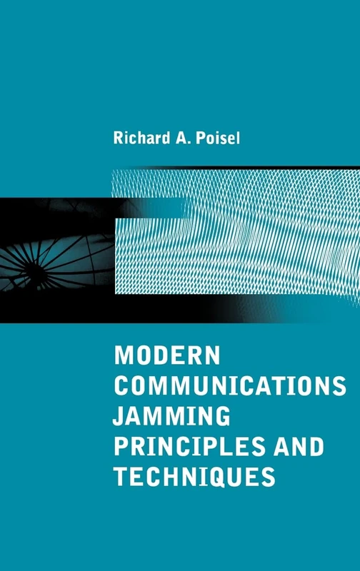 Artech House Modern Communications Jamming Principles and Techniques