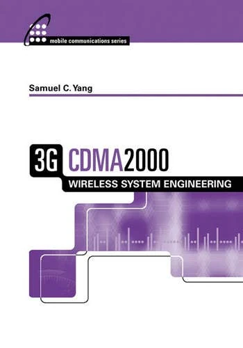 3G CDMA2000 Wireless System Engineering (Artech House Mobile Communications Library)