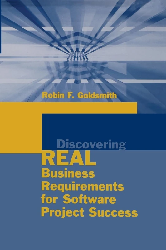 Discovering Real Business Requirements for Software Project Success (Computing Library)