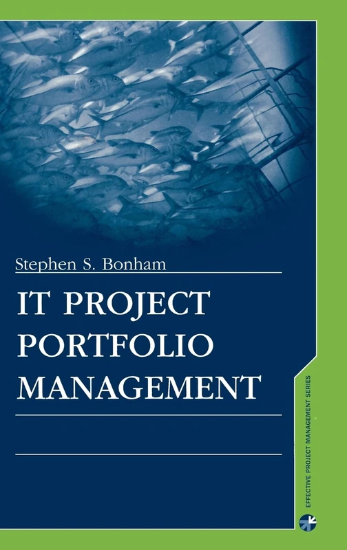 IT Project Portfolio Management (Effective Project Management)