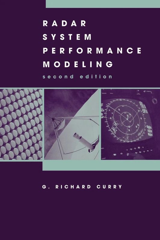 Radar System Performance Modeling, Second Edition (Radar Library)