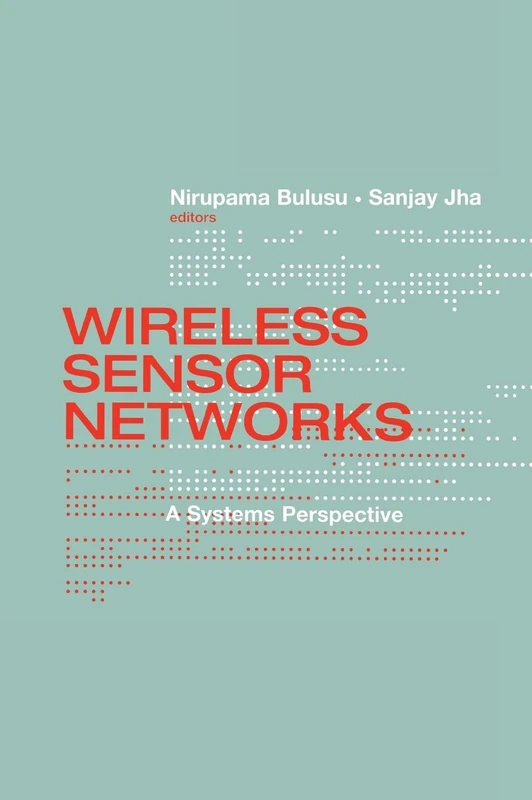 Wireless Sensor Networks (Artech House Mems and Sensors Library)