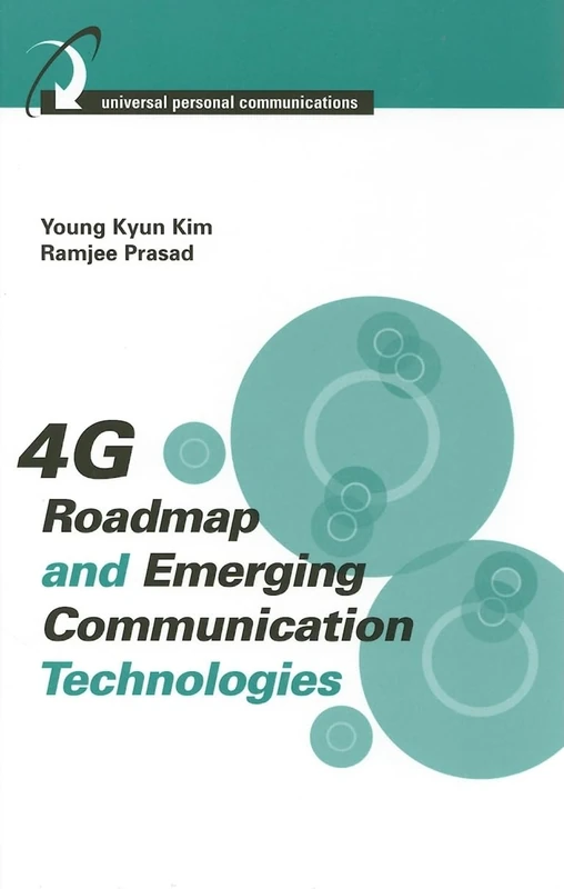 4G Roadmap and Emerging Communication Technologies