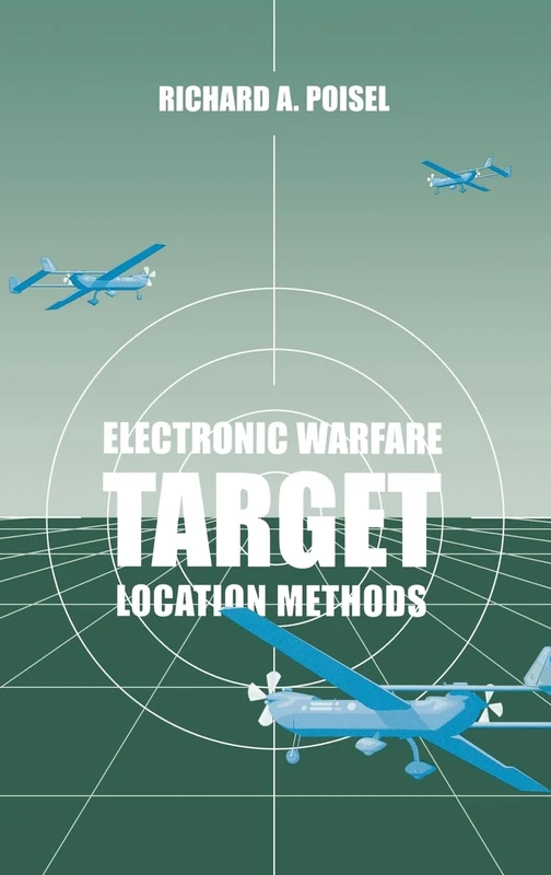 Electronic Warfare Target Location Methods (Artech House Electronic Warfare Library)