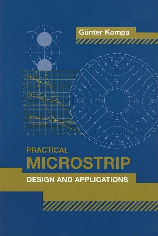Practical Microstrip Design and Applications (Artech House Microwave Library (Hardcover))