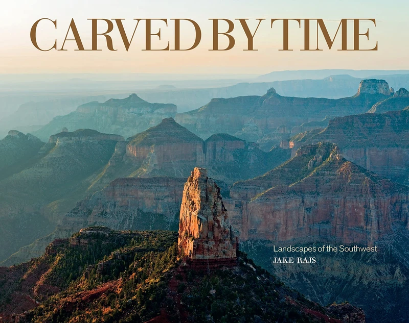Carved by Time: Landscapes of the Southwest