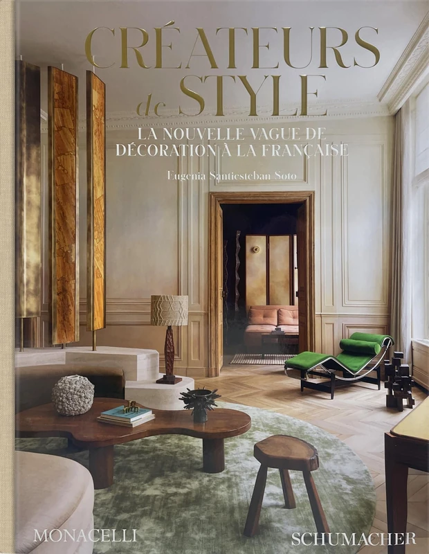 Créateurs de style: La nouvelle vague de décoration à la française