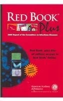 Red Book Plus 2006: Report of the Committe on Infectious Diseases