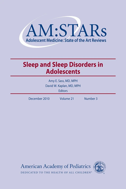 Sleep and Sleep Disorders in Adolescents (Adolescent Medicine: State of the Art Reviews) - Image 1