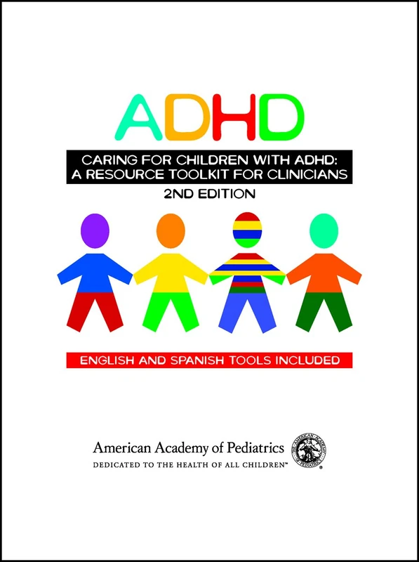 Caring for Children with ADHD: A Resource Toolkit for Clinicans