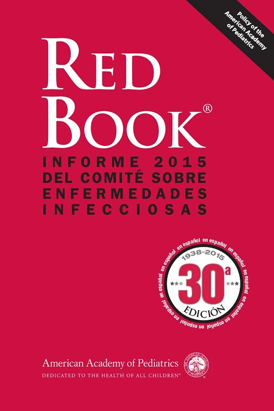Red Book 2015: Informe Del Comite Sobre Enfermedades Infecciosas