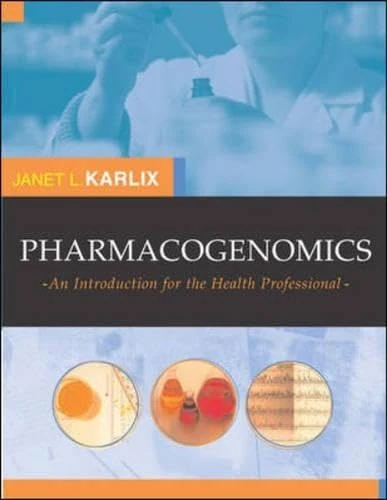 Pharmacogenomics: An Introduction for the Health Professional - Image 1