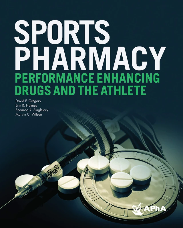 Sports Pharmacy: Performance Enhancing Drugs, and the Athlete