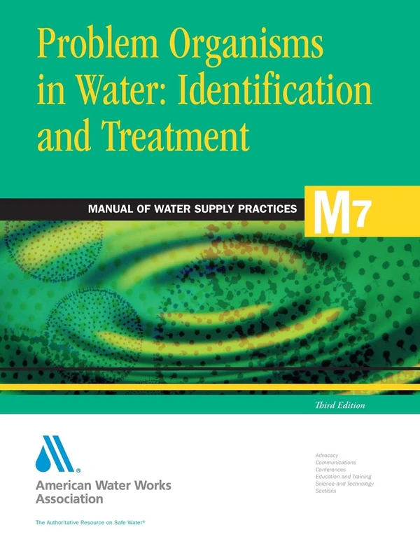 AWWA Problem Organisms in Water (M7) - Identification & Treatment