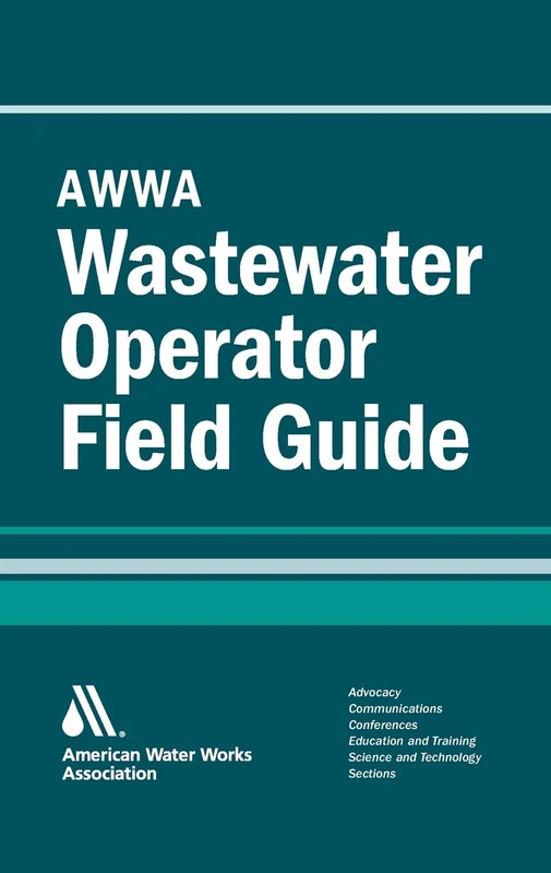 AWWA Wastewater Operator Field Guide