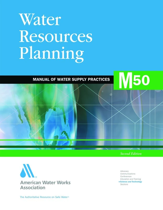 AWWA Water Resources Planning (M50) Manual of Water Supply