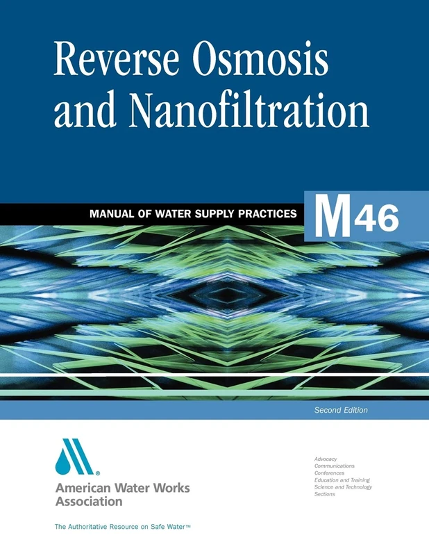 AWWA M46 Reverse Osmosis and Nanofiltration - 2nd Edition