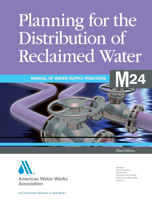 M24 Planning for the Distribution of Reclaimed Water (Manual of Water Supply Practices)