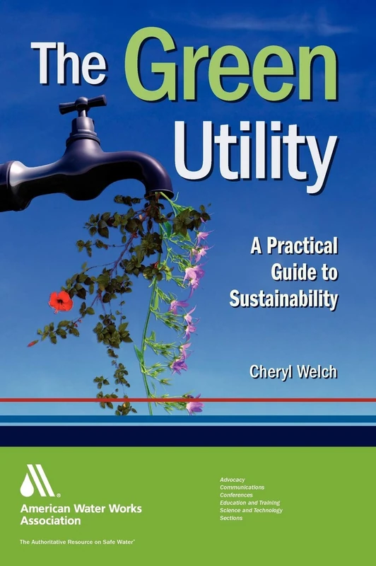 The Green Utility: A Practical Guide to Sustainability Book