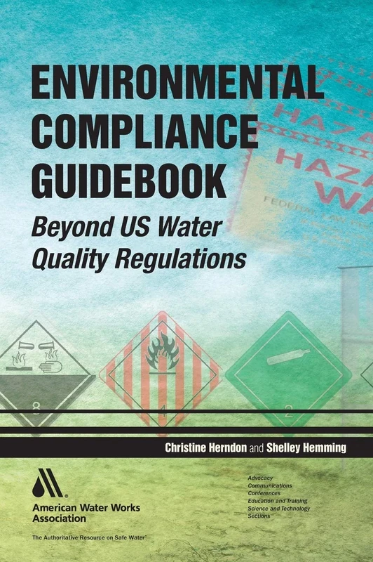 Environmental Compliance Guidebook: Beyond US Water Quality Regulations