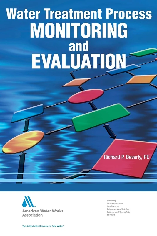 Water Treatment Process Monitoring and Evaluation