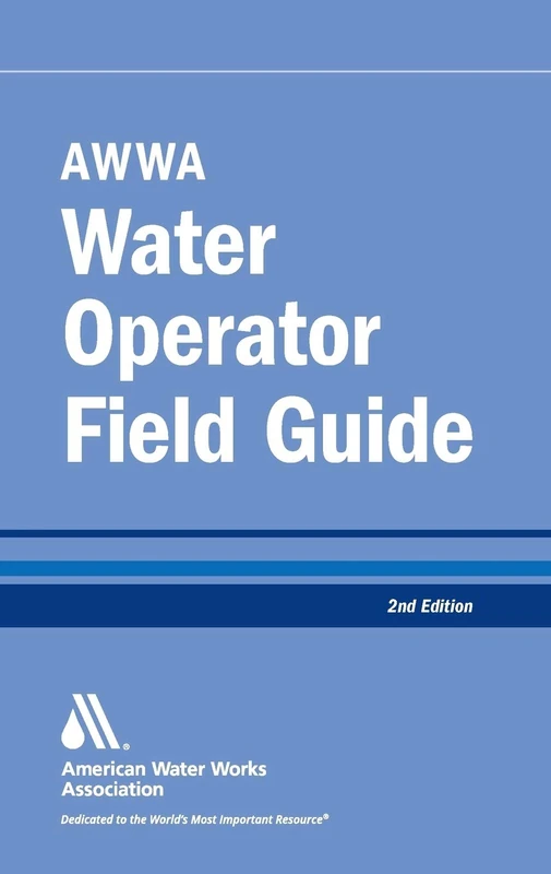 AWWA Water Operator Field Guide