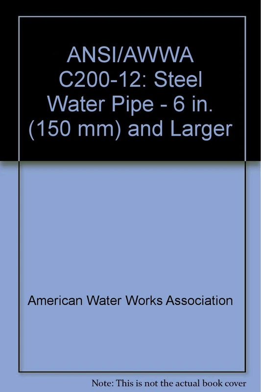 C200-12 Steel Water Pipe 6 Inch (150 mm) and Larger