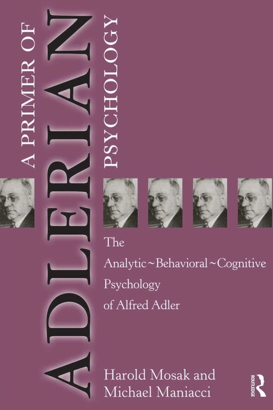 Routledge Primer of Adlerian Psychology - Individual Psychology