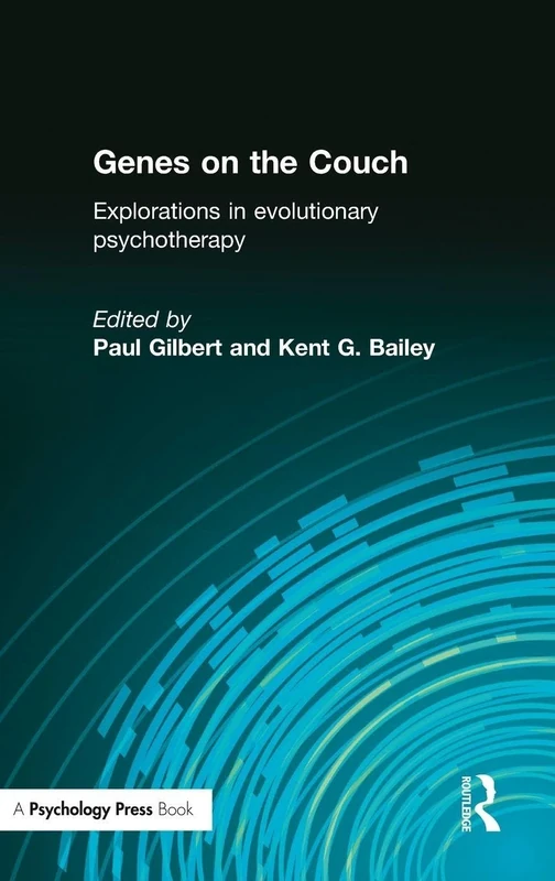 Genes on the Couch: Explorations in Evolutionary Psychotherapy
