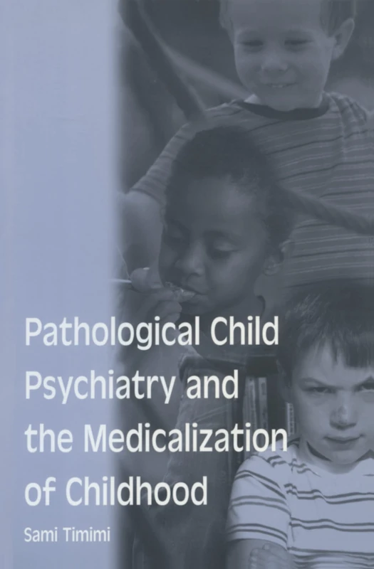 Pathological Child Psychiatry and the Medicalization of Childhood - Image 1