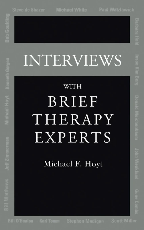 Interviews With Brief Therapy Experts