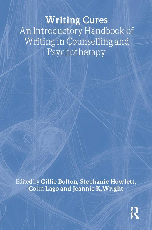 Routledge Writing Cures - Handbook of Writing in Therapy - Image 1