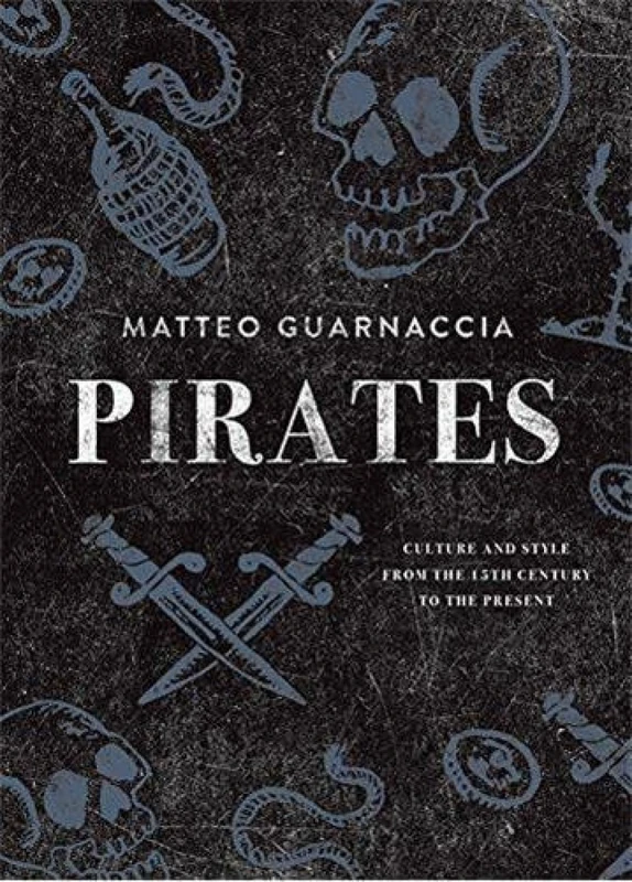 Pirates: Culture and Style from the 15th Century to the Present - Image 1